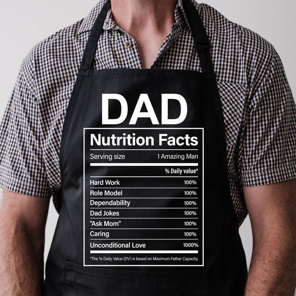 Dad Nutrition Facts Kitchen Apron, Gift for Dad, Fathers Day Gift, Funny Apron for Husband, Dad Jokes, Dad Gift Ideas, BBQ Apron For Daddy