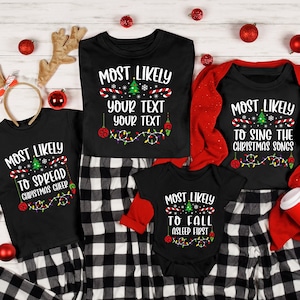 Am wahrscheinlichsten für Weihnachten T-Shirt, lustiges Weihnachten passendes Shirt, benutzerdefinierte Familien-Weihnachtshemden, wahrscheinlichstes T-Shirt, Weihnachtsfeier-T-Shirt