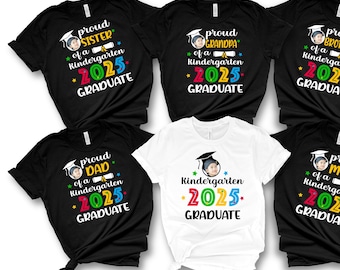 Personalized Family Shirts for Kindergarten 2025 Graduation, Proud Family Of a Kindergarten 2025 Graduate Shirt, Proud Mom, Proud Dad Shirt