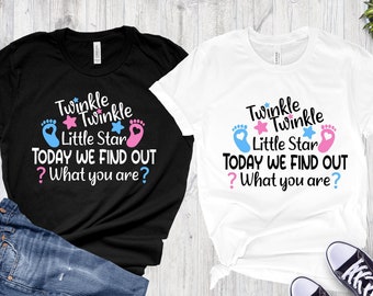 Twinkle Twinkle Little Star Gender Reveal Shirt, Today We Find Out What You are Shirt, Boy or Team Gender Reveal Shirt, Gender Reveal Party