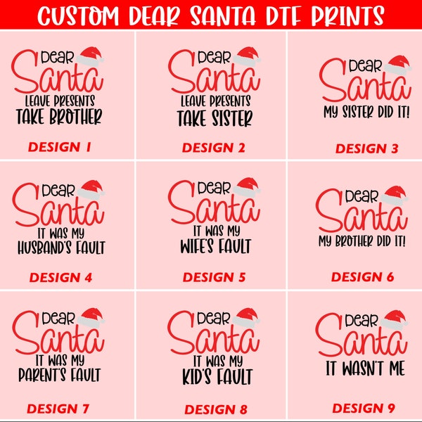 DTF Dear Santa Designs, Christmas DTF, Custom Dear Santa Christmas DTF, Family Matching, Christmas dtf Transfers Ready For Press, Dear Santa