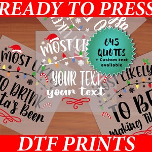 Most Likely to DTF, Custom Christmas DTF, Most Likely to Christmas DTF, Family Matching Dtf, Christmas Dtf, Image Transfers Ready to Press