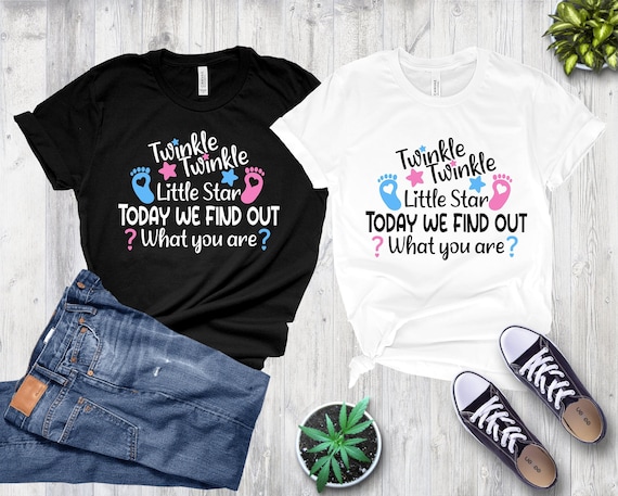 Twinkle Twinkle Little Star Gender Reveal Shirt, Today We Find Out What You are Shirt, Boy or Team Gender Reveal Shirt, Gender Reveal Party