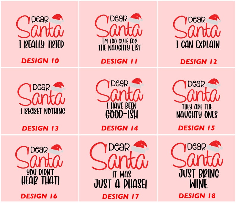 May include: Nine different designs for Christmas cards featuring the text "Dear Santa" with a humorous message below. The designs are on a pink background with red text.