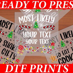 DTF Most Likely to Designs, Christmas DTF, Custom Most Likely to Christmas DTF, Family Matching, Christmas dtf Transfers Ready For Press