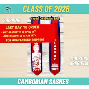 May include: Red, white, and blue Cambodian sashes with the text "CLASS OF 2026" and "CLASS OF 2025". One sash features a Buddha image, and the other has a temple illustration. The sashes are for graduation.
