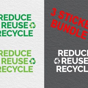 Puede incluir: Un conjunto de tres pegatinas verdes y blancas con la frase "Reduce Reutiliza Recicla". Las pegatinas están sobre un fondo blanco. El texto "3 Sticker Bundle" está en rojo sobre un fondo gris.