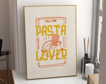 Pasta Lover Digital Wall Art, Kitchen Printable Poster, Funny Food Kitchen Wall Decor, Italian Wall Art, Minimalist Poster, Dorm Room Decor