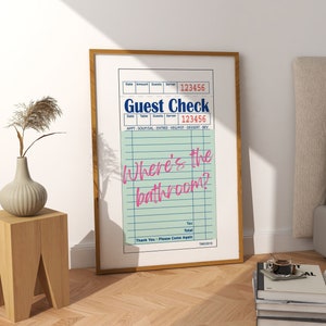 Where&#39;s The Bathroom Guest Check Digital Wall Art, Funny Bathroom Poster, Dorm Room Decor, Trendy Wall Art, Gift For Friend, Funky Wall Art