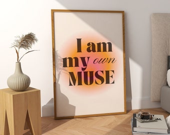 I Am My Own Muse Digital Wall Art, Trendy Prints, Daily Affirmations Poster, Dorm Room Decor, Self Love Wall Art, Colorful Aura Poster