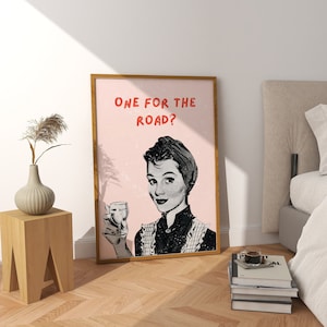 One For The Road Digital Wall Art, Bar Cart Print, Cocktail Wall art, Dorm Room Decor, Pop Art Wall Art, Vintage Poster, Kitchen Decor
