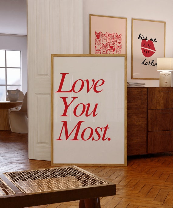 Love You Most Digital Wall Art, Trendy Love Art, Red Wall Art, Dorm Room Decor, Love Wall Art Print, Typography Print, Aesthetic Wall Art