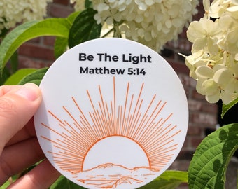 Be the Light Die Cut Sticker | Bible Verse | Matthew 5:14 | Religious | Be the Light | Shine Bright | Faith | Positive
