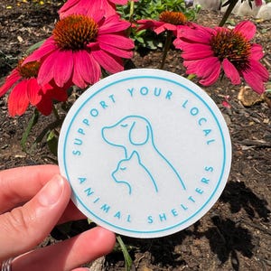 Stöd dina lokala djurhem Circle Clear Background Sticker | Adoptera | Rädda | Kattmamma | Hundmamma | Djurälskare | Bildekal