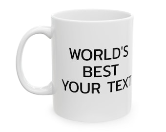 Taza personalizada "La mejor taza del mundo" - Regalo de café de cerámica personalizable