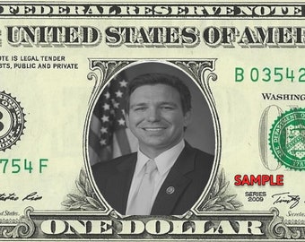 DESANTIS on a REAL US Dollar Bill