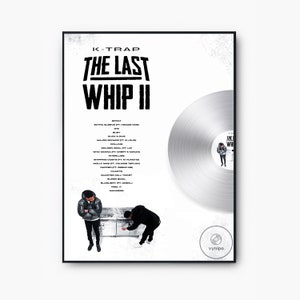 Ktrap &quot;The Last Whip 2&quot; Vynil record poster - K-Trap Fan Art (No Watermark After Purchase)