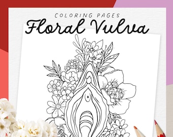 Floral Vulva Coloring Pages For Adults | Ausmalbild für Hebamme, Doula, Kinderwunsch, IVF, Infertility, Women&#39;s Circle, Red Tent