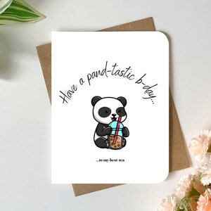 Lustig alles Gute zum Geburtstag Karte, haben Sie einen pandtastic bday zu meinem besten Tee, niedlichen Panda mit Boba Geburtstagskarte