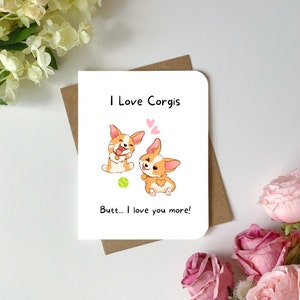 Grappige schattige liefdeskaart Ik hou van corgi's kont Ik hou van je meer leuke en grappige valentijnskaart voor hem of haar voor man of vrouw