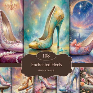 May include: Digitally painted high-heeled shoes in pink, gold, and blue hues. The image features the text "108 Enchanted Heels Printable Paper."