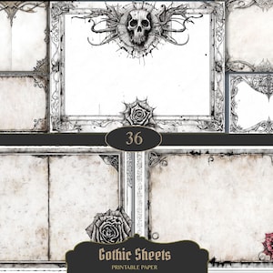 Può includere: Una collezione di fogli di carta stampabili a tema gotico. I fogli presentano cornici ornate in bianco e nero, teschi, rose e trame di carta invecchiata. Il testo "Gothic Sheets Printable Paper" è visualizzato su uno striscione nero.