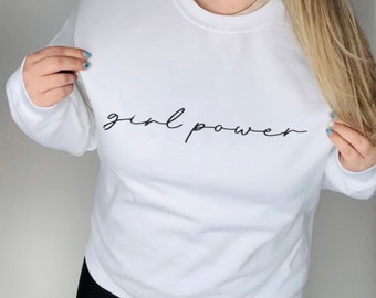 Girl Power minimal style crewneck pullover sweatshirt