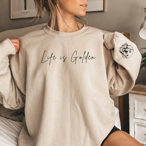 Golden Retriever Sweatshirt, Golden Retriever Mom Shirt, Life is Golden Shirt, Golden Retriever Crewneck, Dog Mom Sweatshirt, Dog Mom Gift
