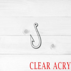 Fish Hook Acrylic Shape, Clear Acrylic Craft Blank, Colored Acrylic Blank