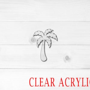 Palm Tree Shape, Clear Acrylic Craft Blank, Colored Acrylic Blank