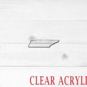 Tennessee Shape, Clear Acrylic Craft Blank, Colored Acrylic Blank