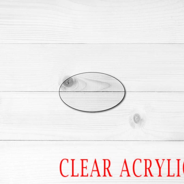 Oval Shape, Clear Acrylic Craft Blank, Colored Acrylic Blank