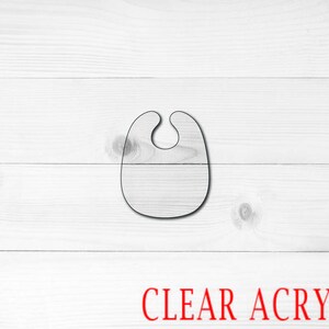 Bib Acrylic Shape, Clear Acrylic Craft Blank, Colored Acrylic Blank