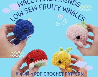 Wally and Fruity Friends a Low-Sew 4-in-1 PDF Crochet Pattern // Cute Beginner Anime Aquatic Animal Quick Make Market Prep Amigurumi Pattern