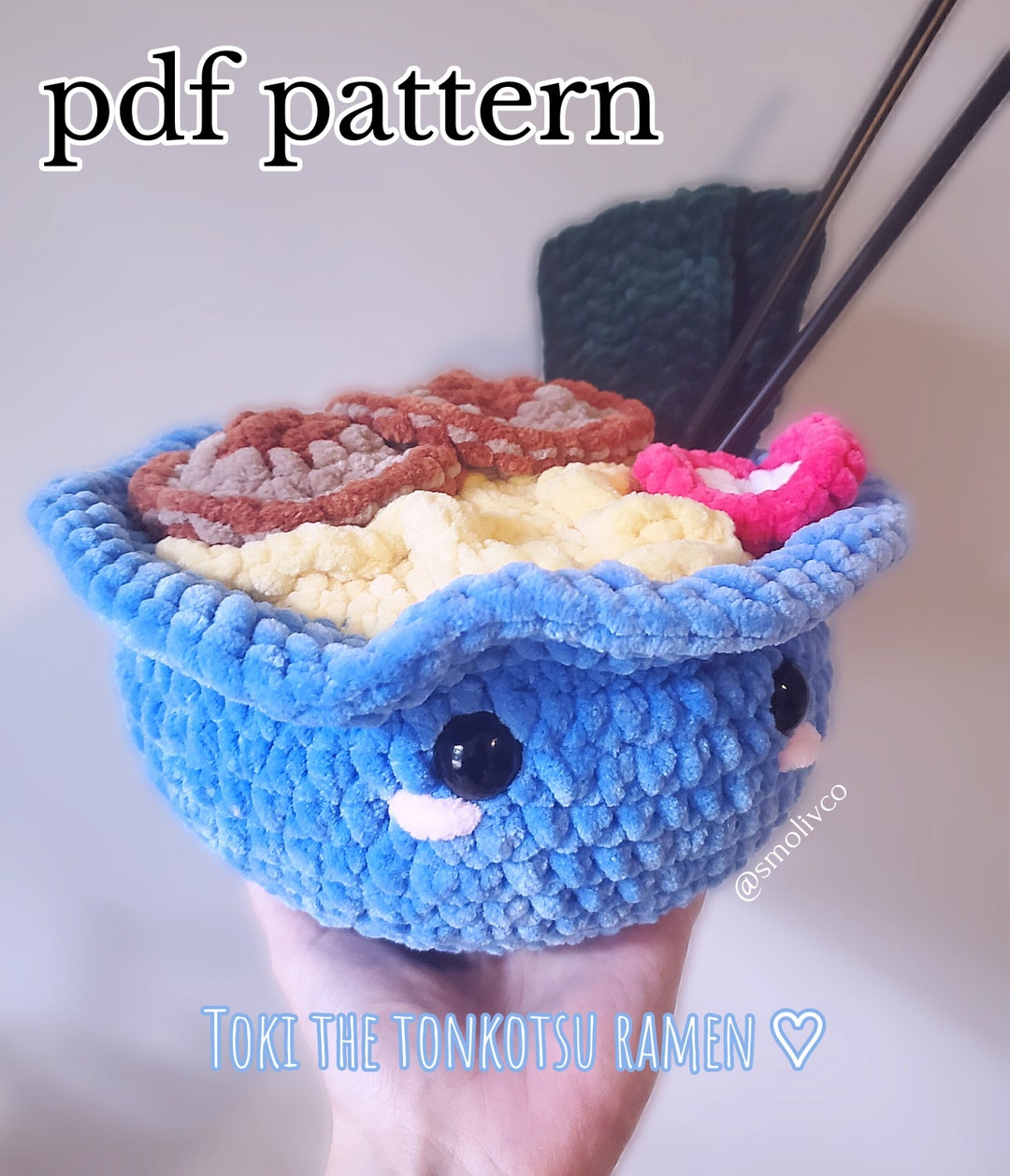 Cute Ramen Pattern Toki the Tonkotsu Ramen PDF Crochet Pattern // Cute Advanced Beginner ...