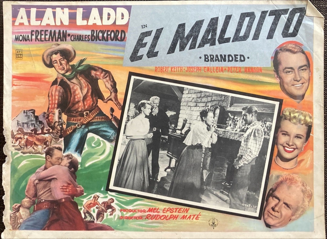 Branded (1950) Original Mexican Lobby Card, Alan Ladd Etsy