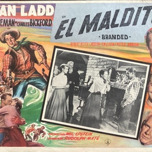 Branded (1950) Original Mexican Lobby Card, Alan Ladd