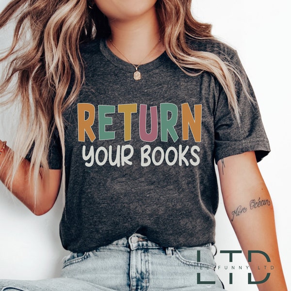 Devuelva su camisa de libros, camisa de bibliotecario divertido, camisa de maestro de lectura, regalo para bibliotecario, camiseta de bibliotecario, fin de año escolar, escuela primaria