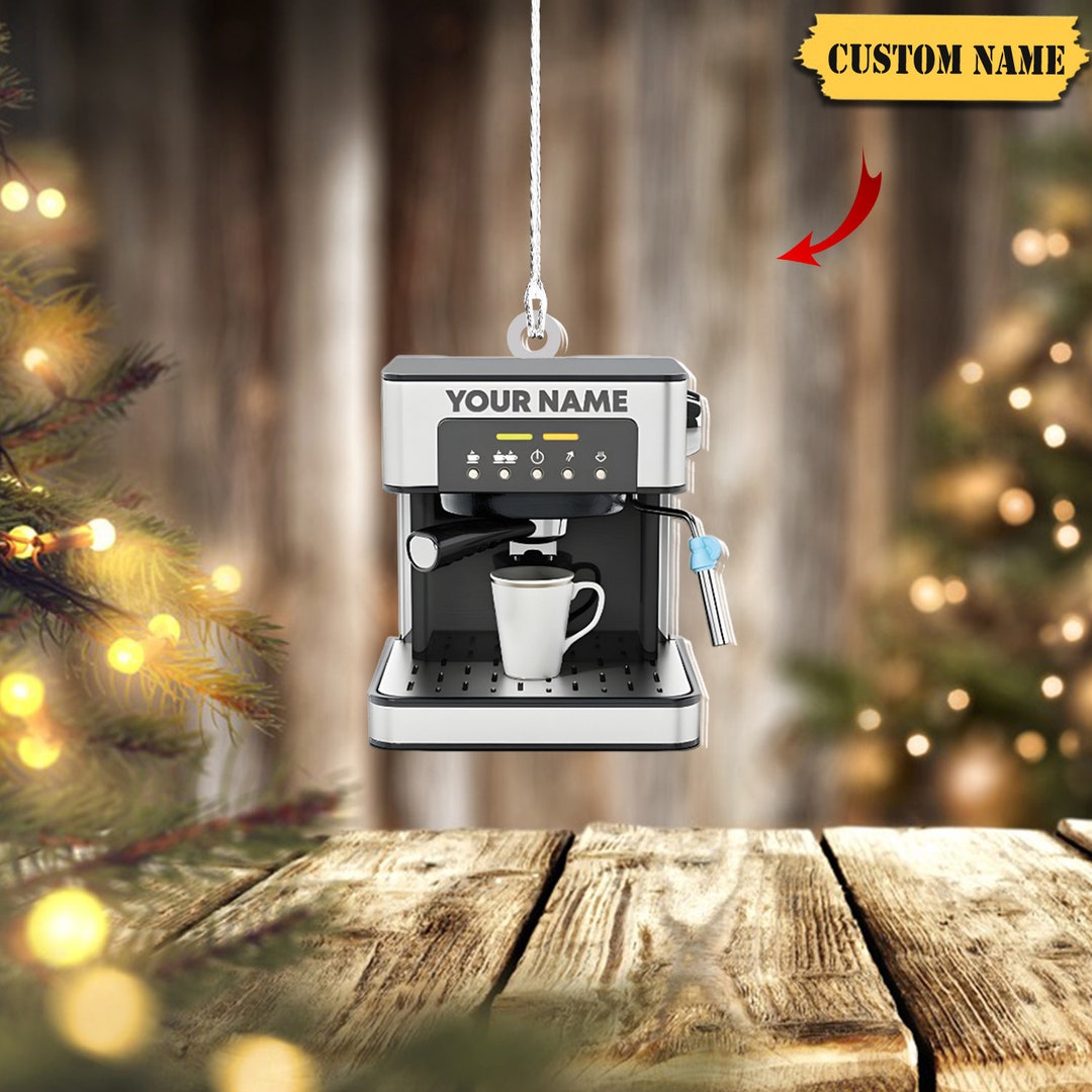 Personalized Coffee Machine Christmas Ornament Custom 2D Flat Etsy