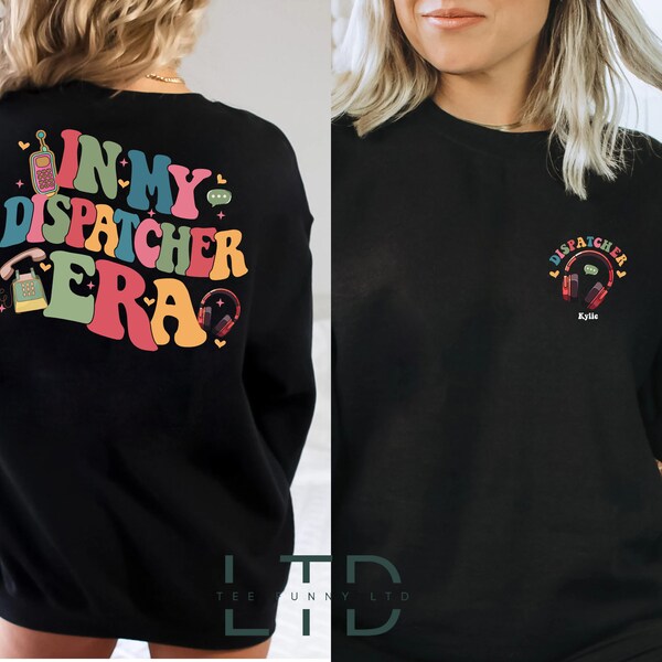 In meiner Dispatcher Ära Shirt, Elfer Dispatcher Shirts, Law Enforcement Officer T Shirt, Dispatch Girl Geschenk, Polizei Freundin Sweatshirt