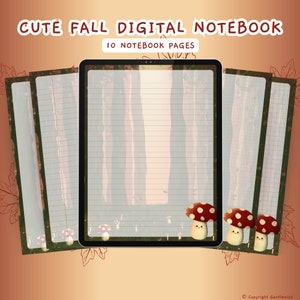 May include: A digital notebook displayed on a tablet screen featuring ten pages with a fall theme. The pages have horizontal lines and a background illustration of a forest with cute red and white spotted mushrooms at the bottom. Text reads CUTE FALL DIGITAL NOTEBOOK and 10 NOTEBOOK PAGES.