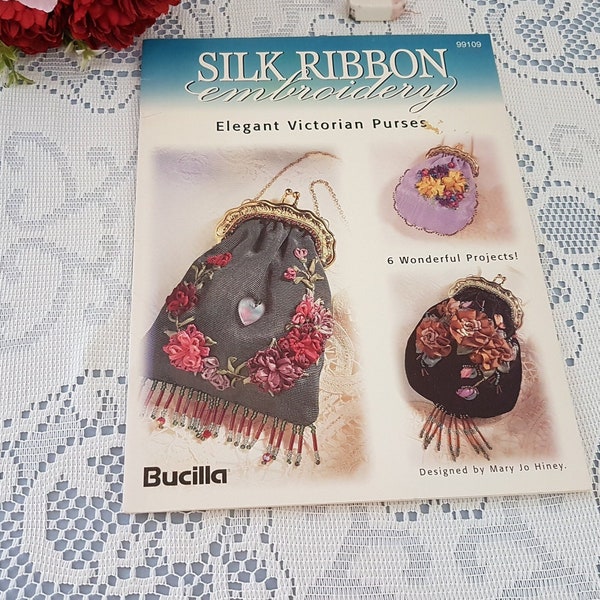 Vintage 90s Silk Ribbon Embroidery Book 99109, Make Elegant Victorian Purses