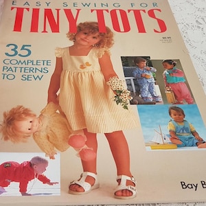 Vintage 90s Easy Sewing for Tiny Tots Pattern Book, 35 Patterns for Babies Toddlers
