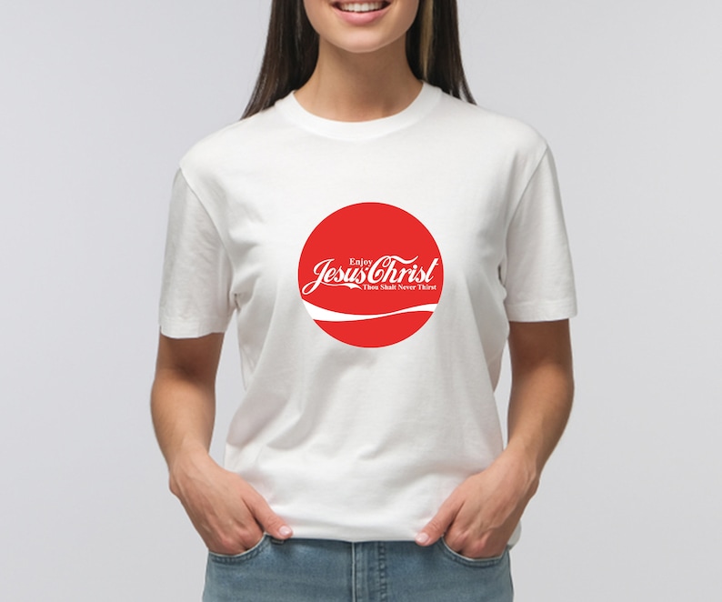 May include: White t-shirt with a red circle graphic that says "Enjoy Jesus Christ Thou Shalt Never Thirst".