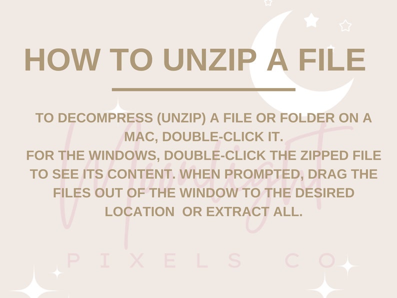 May include: A pink and white graphic with the text "HOW TO UNZIP A FILE" and instructions on how to unzip a file on a Mac and Windows computer.