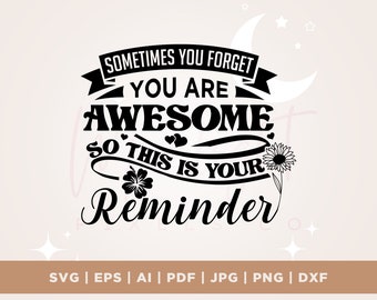 Soms vergeet je SVG, beste vriend SVG, Bestie SVG, collega SVG, waardering SVG, vrienden SVG, Cricut & silhouet gesneden bestand, vinyl