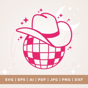 Disco Cowgirl SVG, Bachelorette SVG, Sublimation Design, Disco Cowboy Svg, Cowboy Hat Svg, Disco Ball Svg, Cricut, Png, Svg, sublimatie