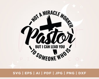 Pastor SVG, Nie cudotwórca svg, Mogę cię zaprowadzić do kogoś, kto jest svg, Cricut, Png, Svg, sublimacja, sylwetka, prasowanie, plik do cięcia