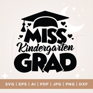 Miss Kindergarten Grad, Camisa de formatura para meninas do jardim de infância svg, Cricut, Png, Svg, Kindergarten Grad svg, Meninas Kindergarten Graduation svg