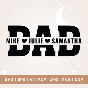 Dad SVG, Father&#39;s Day SVG, dad split name frame svg, dad png, dad cut file, Father svg, dad outline, dad dxf, silhouette, cut file, Cricut
